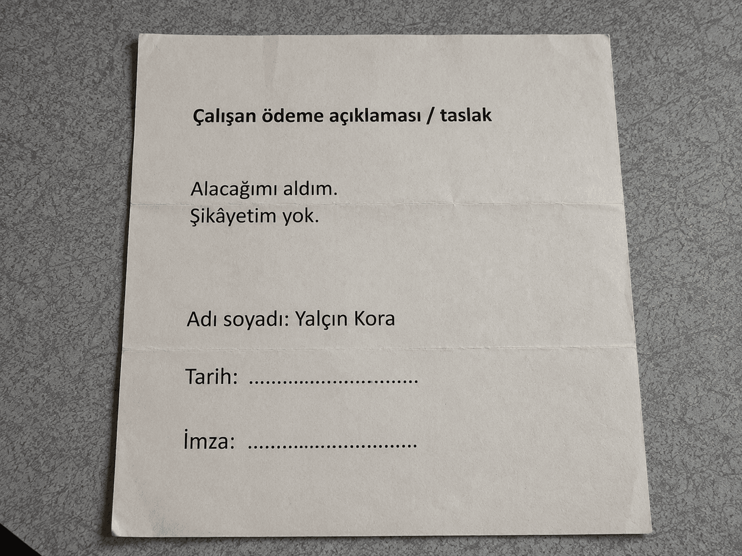 Yalçın'ın görüşmeye getirdiği kâğıdın Defne tarafından çekilen fotoğrafı.